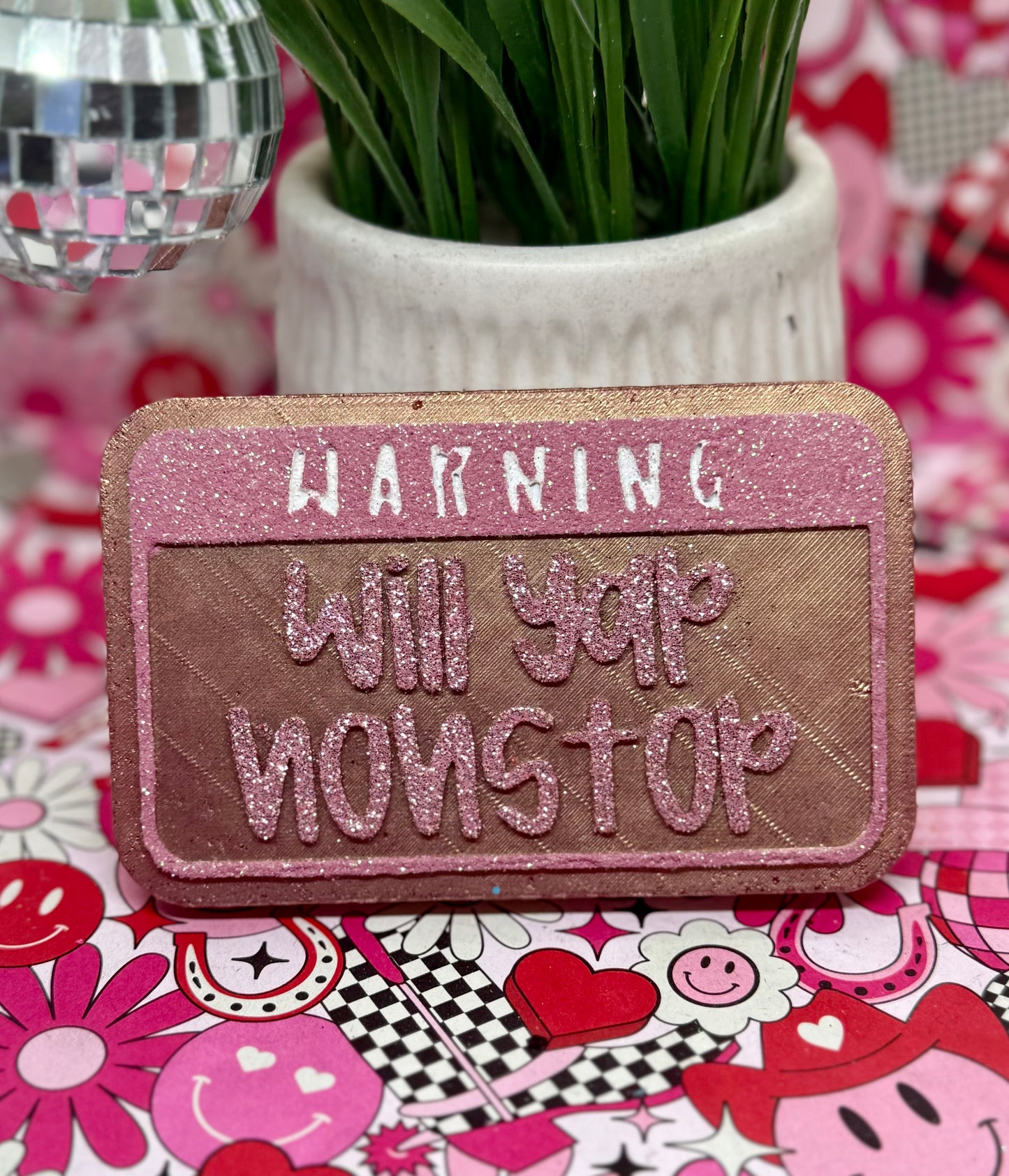 Warning: Will Yap Nonstop (can be any colors)