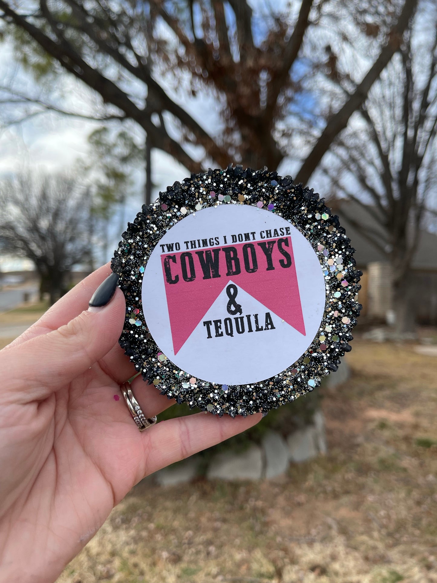 💗Two things I don’t chase, Cowboys and Tequila💗