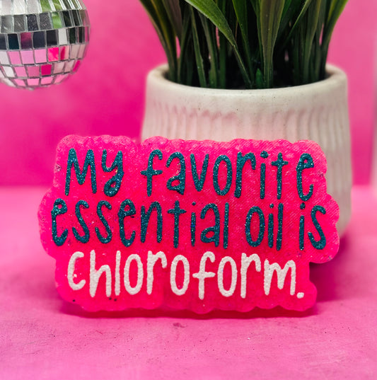 My Favorite Essential Oil is Chloroform