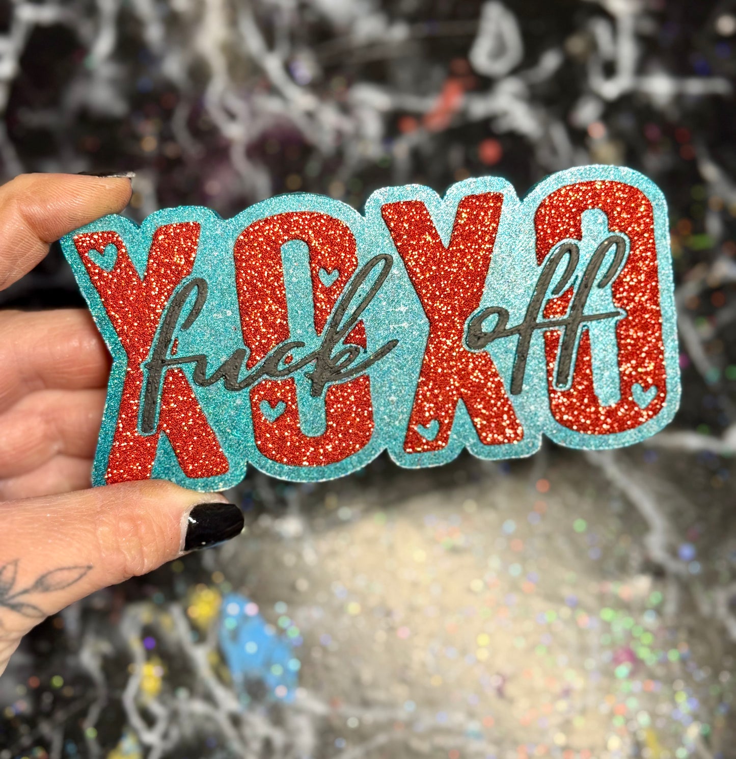 XOXO FUCK OFF