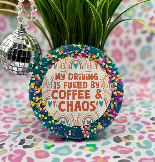 My driving is fueled by coffee and chaos