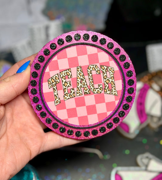 Pink “Slay” Glitter Teacher Circle