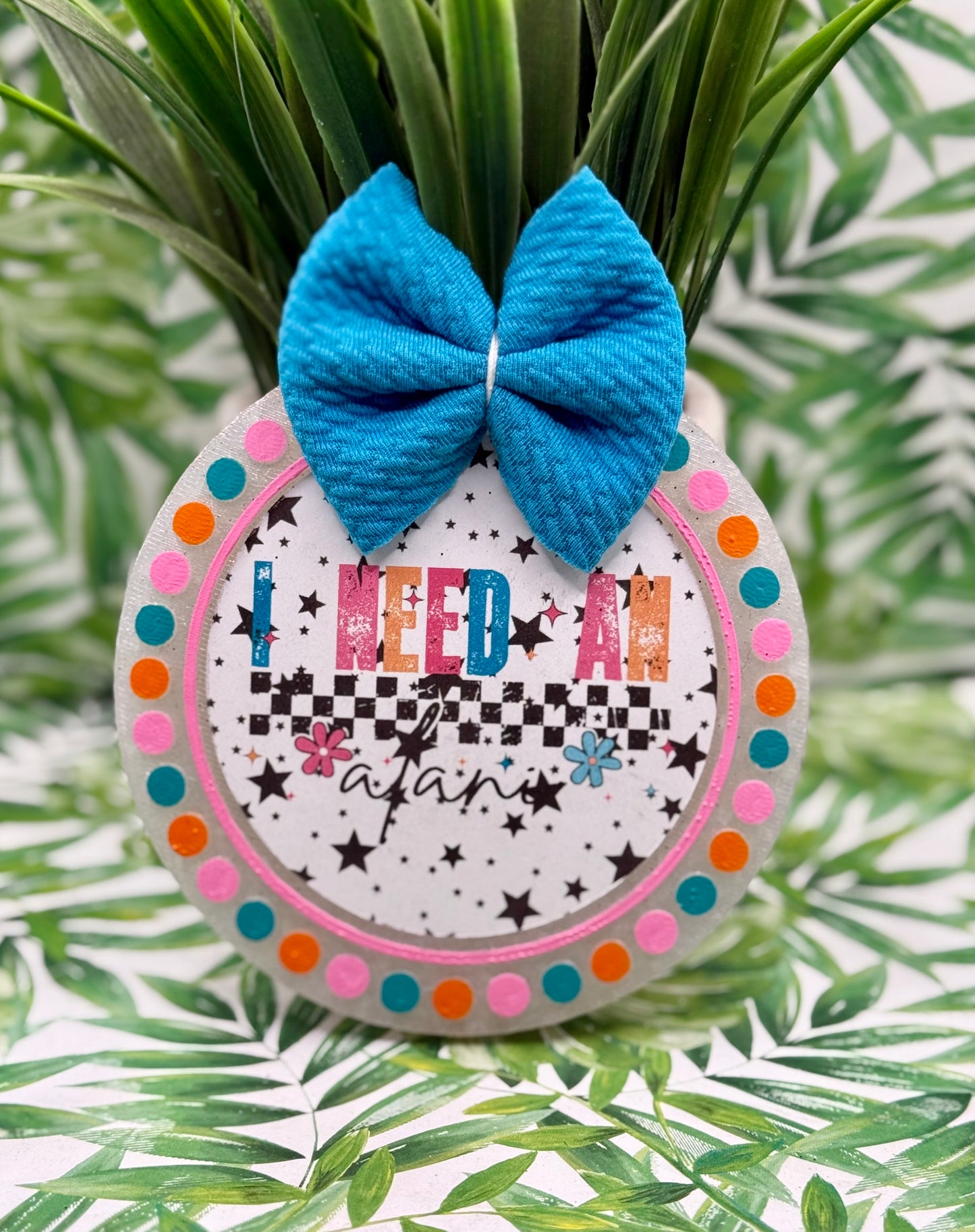 I need an Alani, dotted round