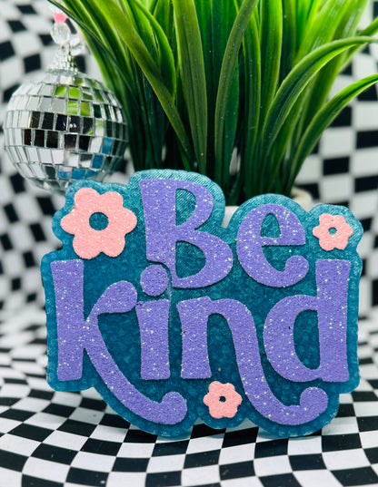 Be Kind