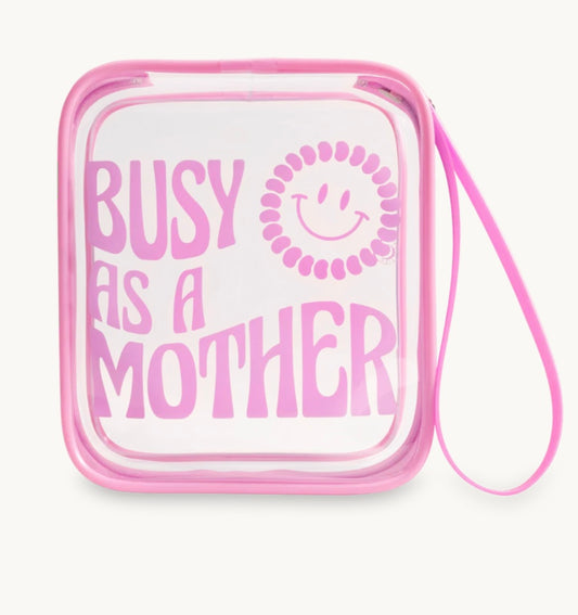 Busy as a Mother—TOTE