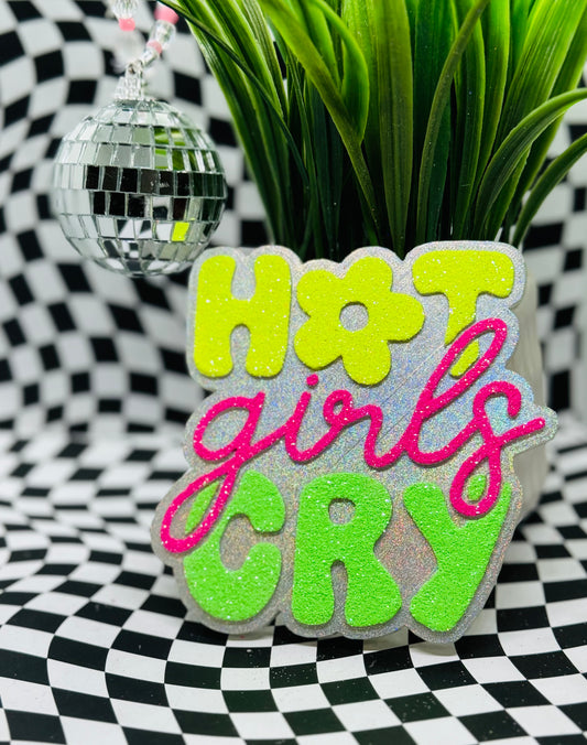 Hot Girls Cry