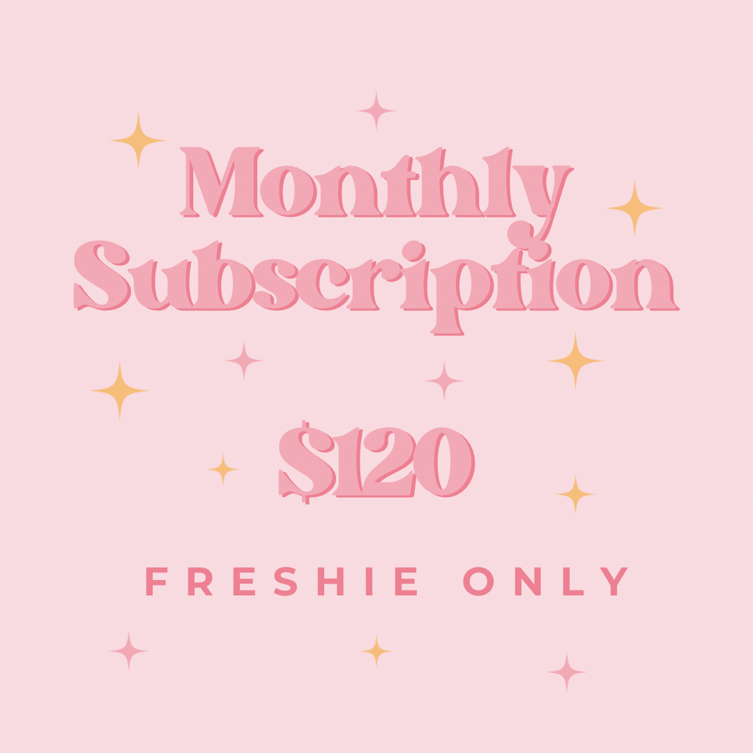 FRESHIE ONLY MONTHLY SUBSCRIPTION