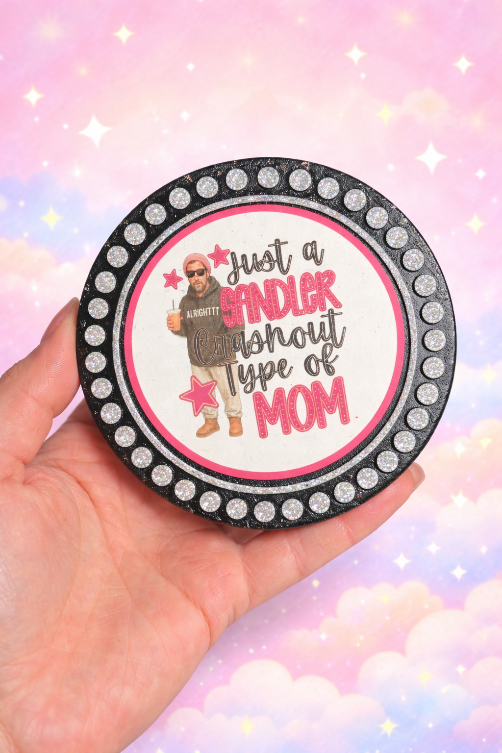 Just an Adam Sandler crashout type of mom (circle)