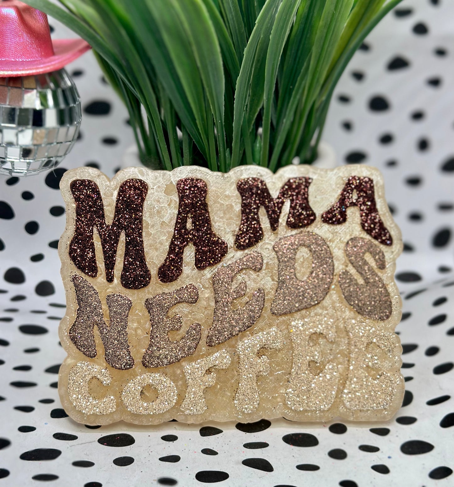 Mama Needs Coffee