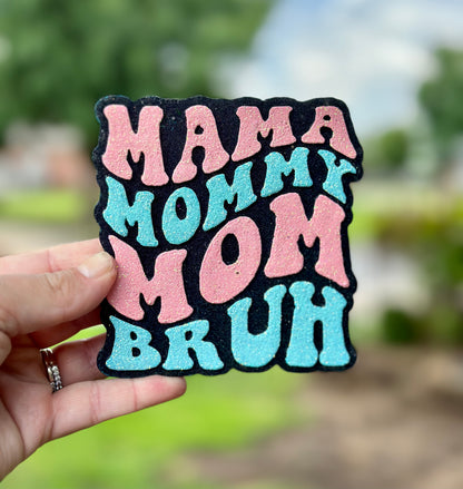 🌸💗Mama, Mommy, Mom, Bruh💗🌸