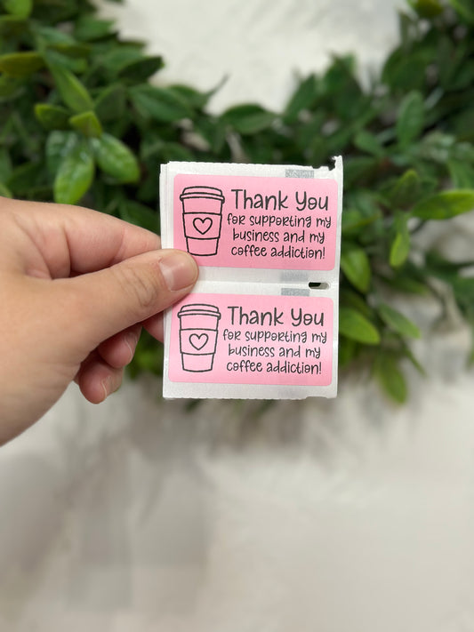 Thank you for supporting my small business & my coffee addiction