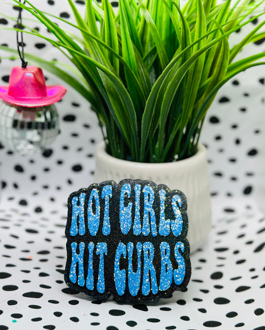 Hot Girl Hit Curbs (light blue glitter)