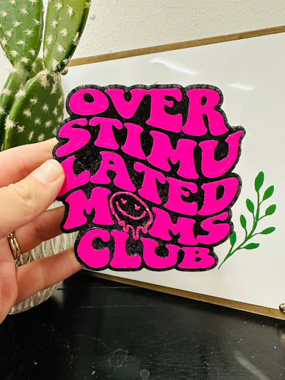 Overstimulated Moms Club